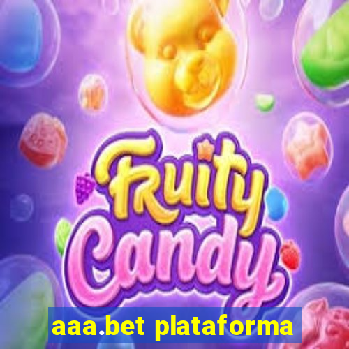 aaa.bet plataforma